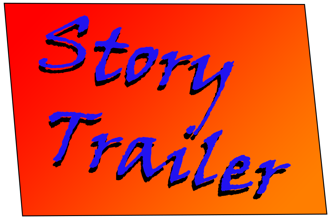 Story Trailer